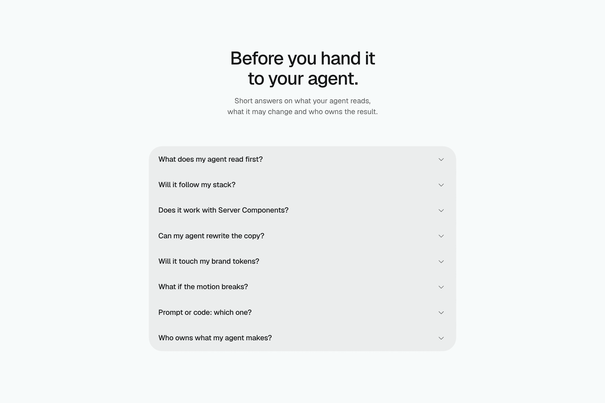 A light FAQ section: the headline Before you hand it to your agent, a short grey line, and eight questions on one rounded grey panel.