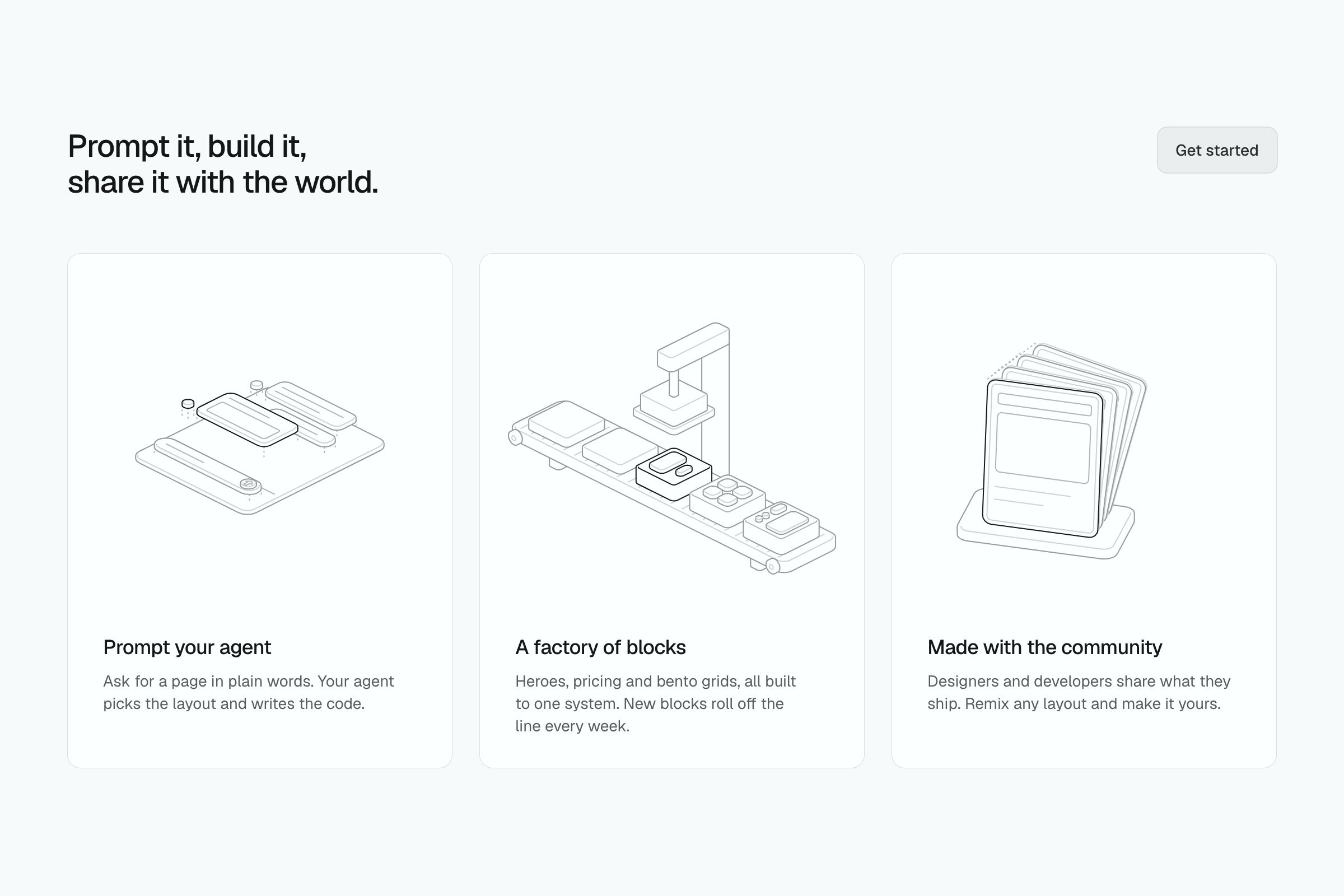 Prompt it, build it, share it with the world, with a button, over three light cards with isometric line figures: a chat app, a block factory and a stack of layouts.