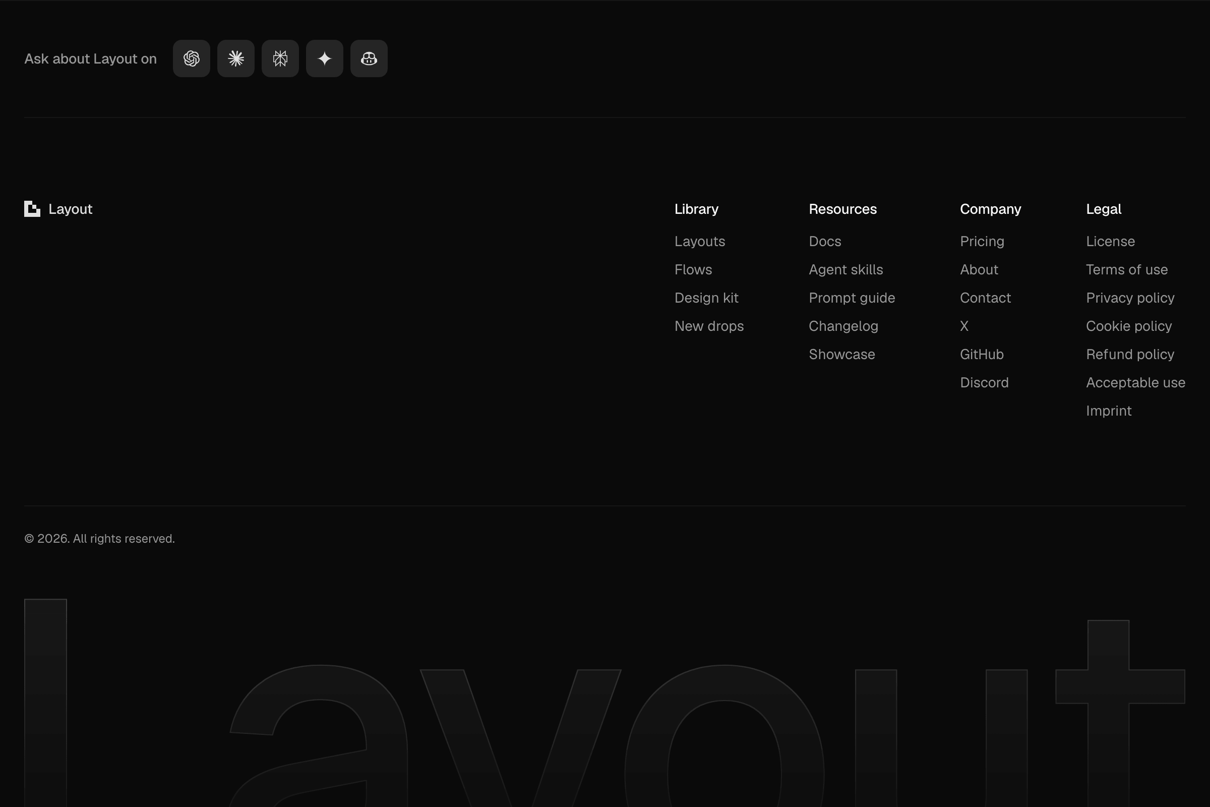 A dark footer: Ask about Layout on with five AI-tool buttons, the Layout mark and four link columns, a copyright line, and a huge faint Layout wordmark along the bottom edge.