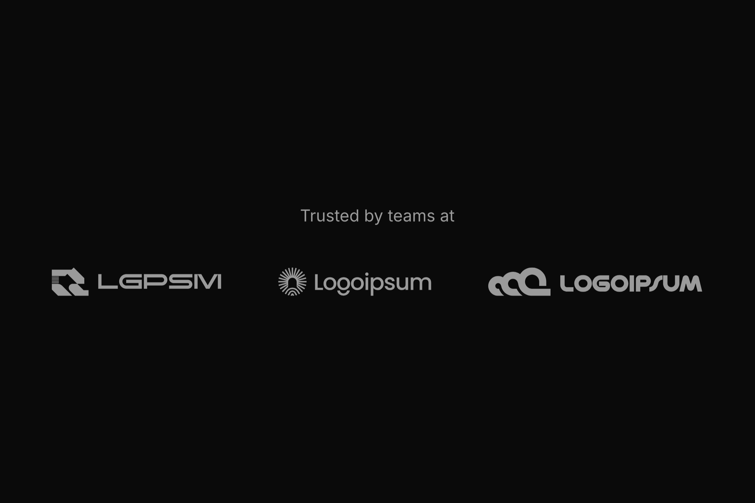 Meridian logo section: a small grey caption, Trusted by teams at, over a centred row of three placeholder wordmarks in grey on black.